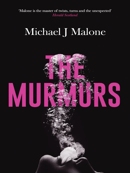 Title details for The Murmurs by Michael J. Malone - Available